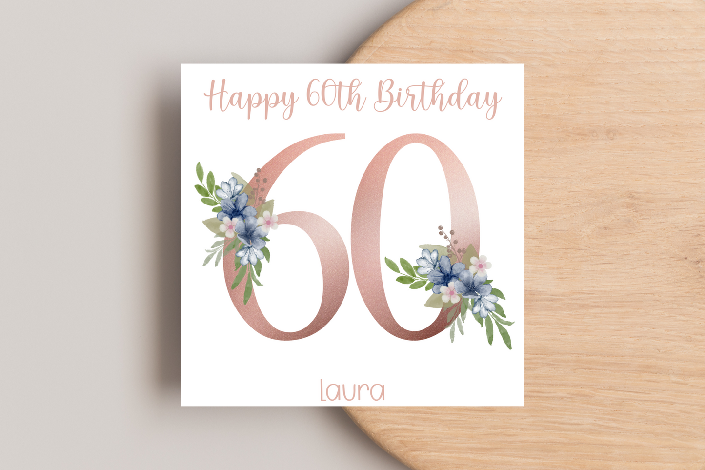 Personalised 60th Rose Gold Floral Birthday Card
