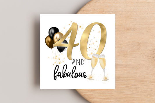 40 and Fabulous Birthday Card